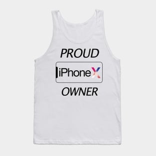 Proud iPhone X User Tank Top